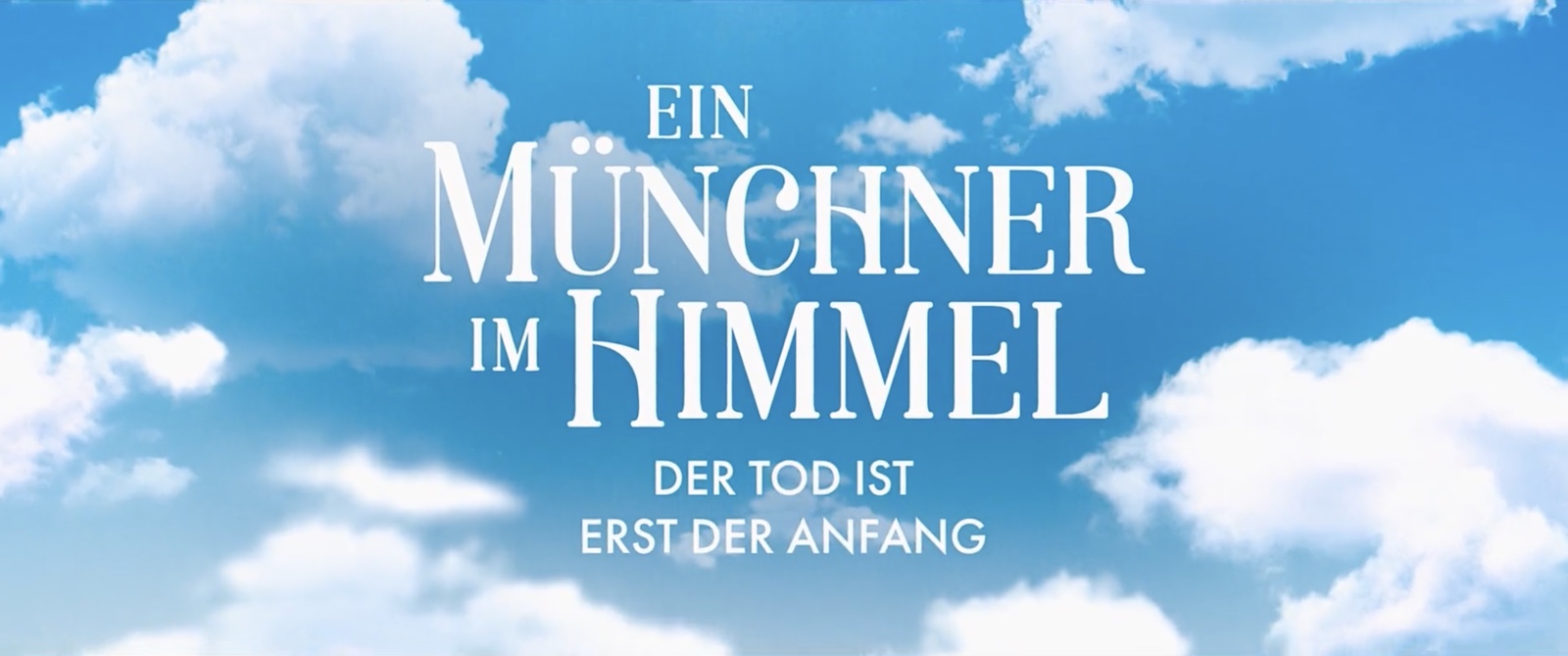 Ein M&uuml;nchner im Himmel &mdash; Filmtitel